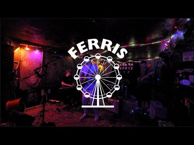 Ferris - Helium → Faded → Train in Vain - 6/11/25 - Sahara Lounge