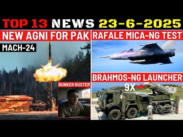 Indian Defence Updates : New Agni for PAK,Rafale MICA-NG Test,Brahmos-NG Army,450 Nagastra-1R Order