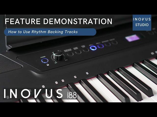 How to Use the Inovus i88 Built In Rhythm Backing Tracks