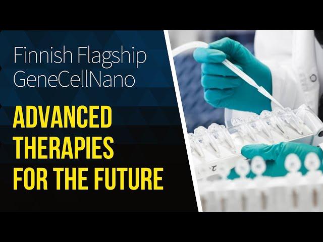 Finnish Flagship: competence cluster for treatment of chronic diseases GeneCellNano