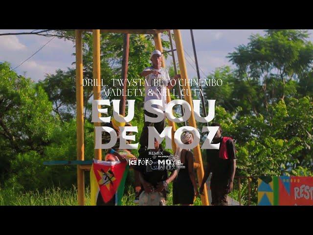 Drill, Twysta, Beto Chinembo, Madley e Nell Cuta Eu Sou de Moz remix video oficial