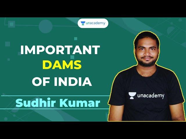 Important Dams of India | Unacademy Live - SSC Exams | Sudhir Kumar