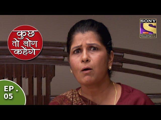 Kuch Toh Log Kahenge - Episode 5 - Anjali Meets Dr.Ranganth