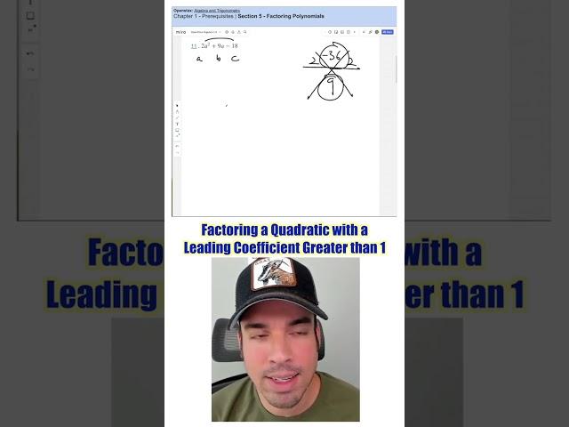 Factoring a Quadratic with a Leading Coefficient Greater than 1