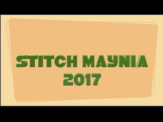 Stitchinit Flosstube #5 : Stitch Maynia 2017