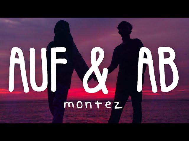 Montez - Auf & Ab (Lyric Video)