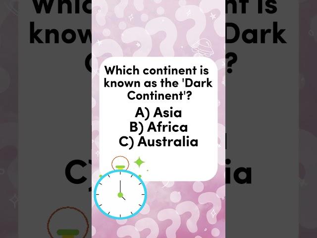 Geography Insights: The 'Dark Continent' | Which one?