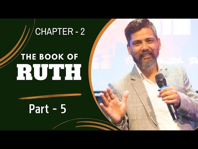 रुथको पुस्तक । Chapter - 2 | Part - 5 | Nepali Christian study | Mantosh Pradhan