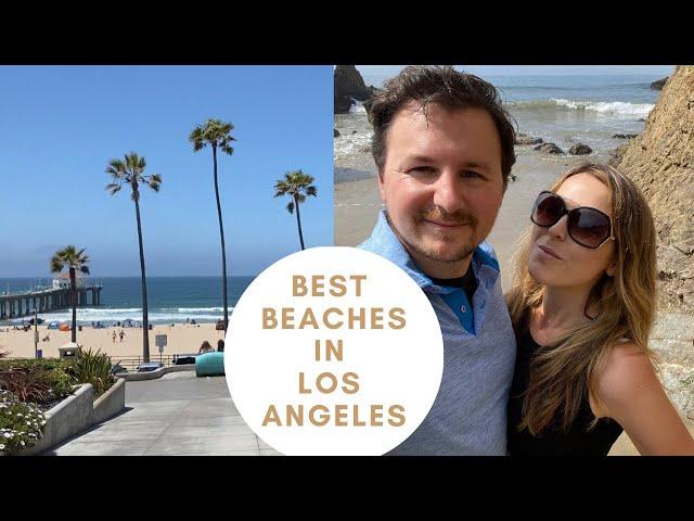 Los Angeles Beaches Comparison Travel Guide! - What's the Best Beach?