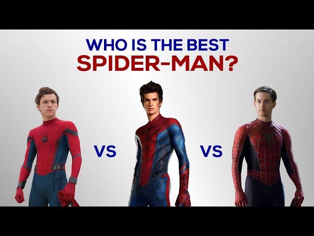 Who is the Best Spider-Man?