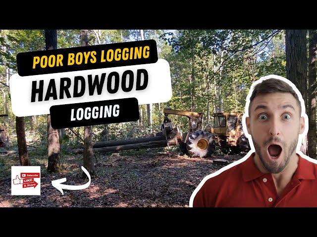 Poor Boys Logging - Hardwood Logging