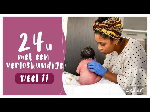 24U DIENST MET EEN VERLOSKUNDIGE  | Deel 11 | Bevalling | Lachgas | Spoedconsult | 2x 24 uur Dienst