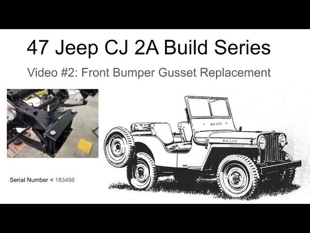 1947 Willys Jeep CJ2A early upper front bumper gusset replacement