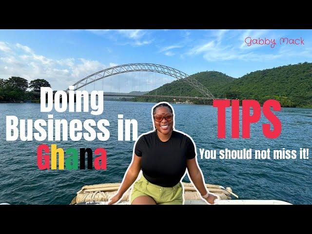 BUSINESS IN GHANA| Tips You Need To Know before you start business