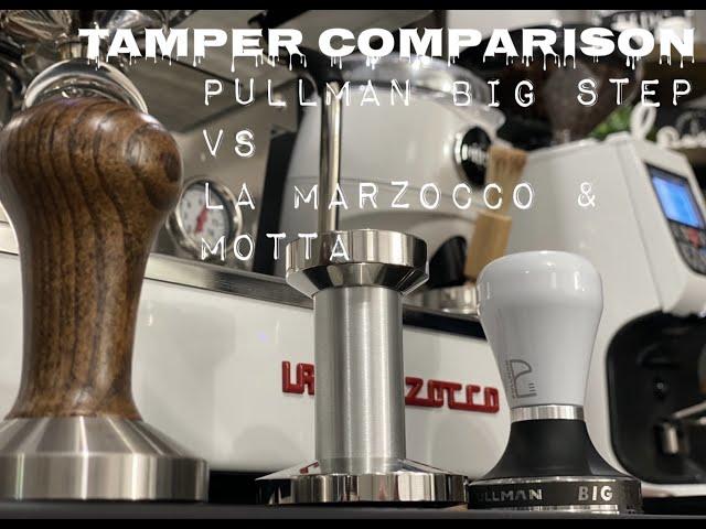 TAMPER COMPARISON   Pullman Big Step Vs La Marzocco & Motta