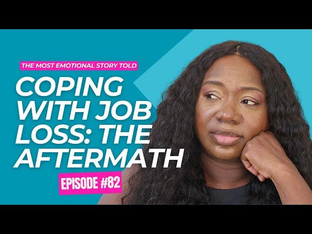 The Emotional Aftermath: Coping with Job Loss and Finding New Opportunities