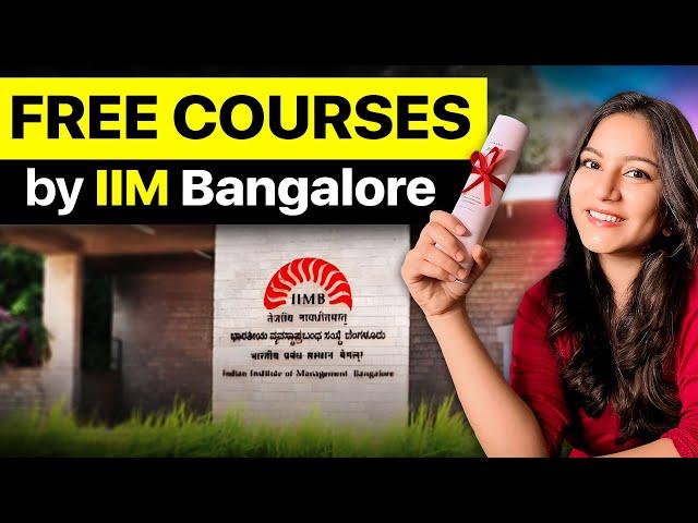 70+ FREE Courses by IIM Bangalore Announced  Open to Everyone!