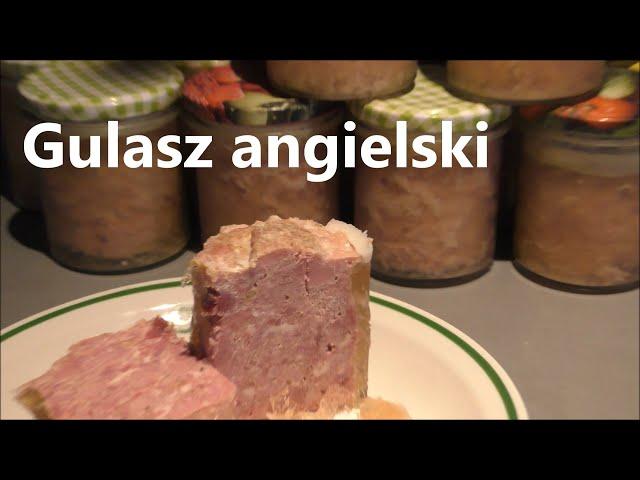 Zapasy na ciężkie czasy czyli: Gulasz Angielski w słoiku.