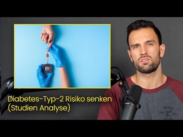 Diabetes-Typ-2 Risiko senken (Studien-Analyse)