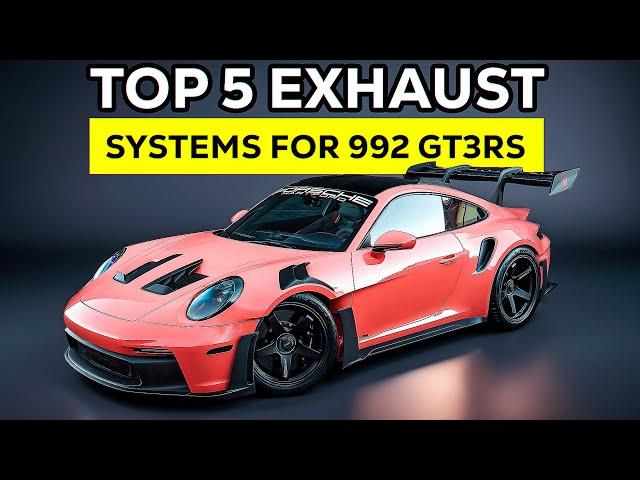 Top 5 Exhaust Systems For Porsche 992 GT3RS! (JCR, Gintani, R1, Valvetronic Designs, Dundon)