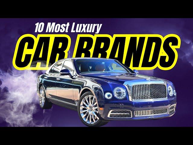 Top 10 Luxury Car Brands in 2023