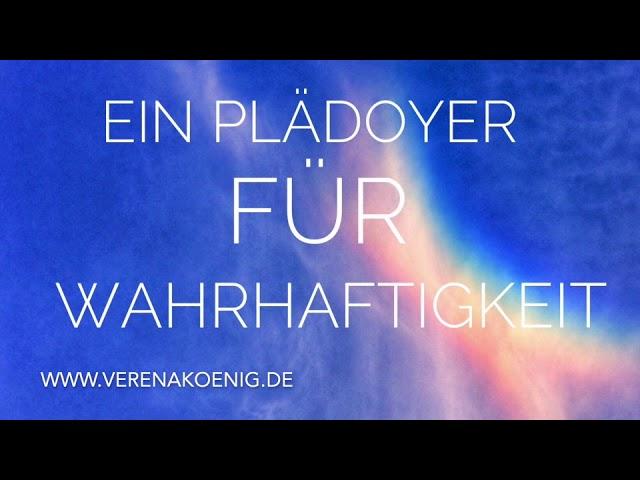 Plädoyer für Wahrhaftigkeit // Podcast #19