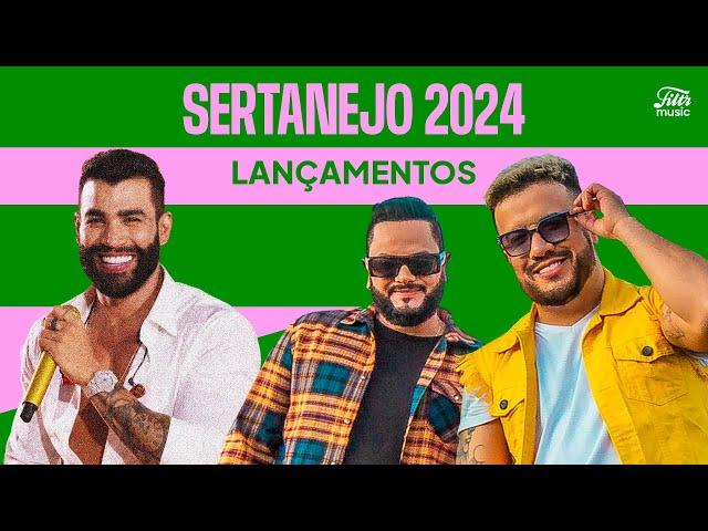 Os lançamentos do sertanejo 2024