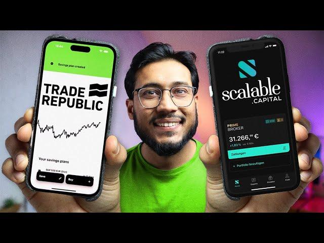 Best Investing App in Germany - Scalable Capital VS Trade Republic