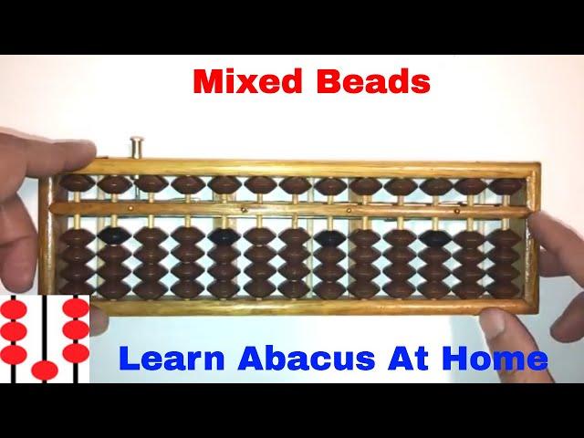 Lesson 3 - Abacus Tutorial  (Introduction to Mixed Beads)