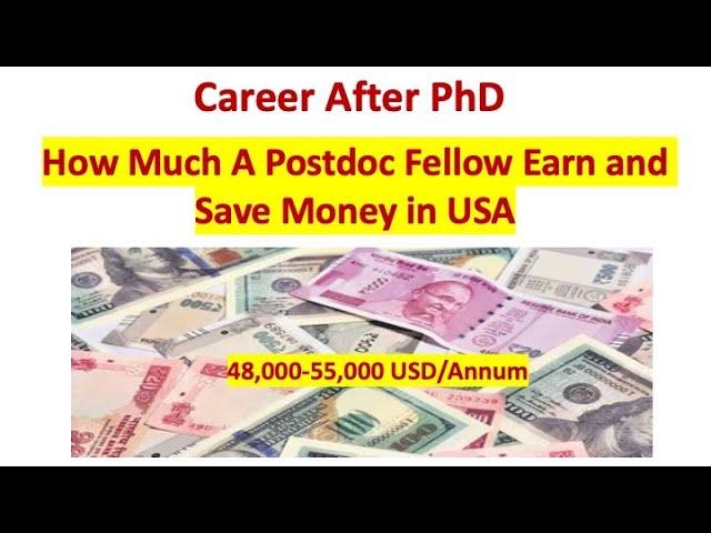 Career after PhD| How much a postdoc earn and save money in USA| Postdoctoral fellowship