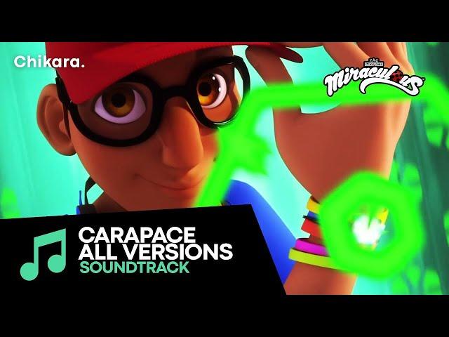 MIRACULOUS | SOUNDTRACK: Carapace's Transformation [ALL THE VERSIONS]