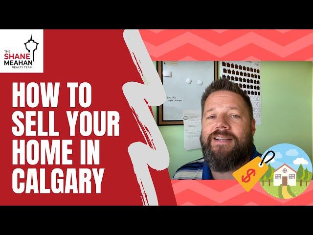 HOW TO SELL YOUR CALGARY HOME IN TODAYS HOT MARKET