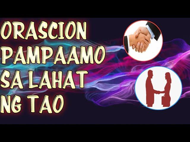 ORASCION PAMPAAMO SA LAHAT NG TAO | KARUNUNGAN NG DIYOS