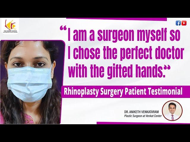 Nose Reshaping Journey: Rhinoplasty Patient Experience | Venkat Center