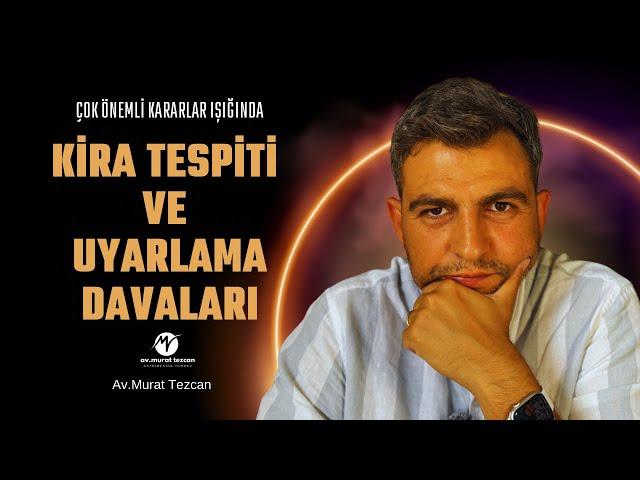 Kirada Uyarlama Davaları 5 Yıllık Süre Engelini Aşar mı? Kira Tespiti ve Uyarlama Davaları Farkları