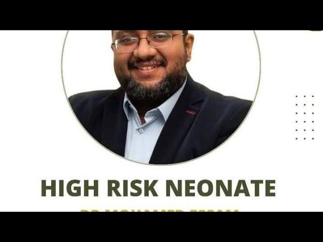 High risk neonate Neonatology Wheel Dr Mohamed Essam