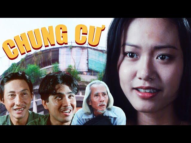 Phim Việt Nam Đặc Sắc - Chung Cư Full HD - Phim Việt Nam Xưa Hay Nhất