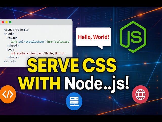 89. How to Serve CSS Files with Node.js | Simple Web Server Tutorial