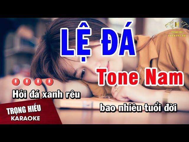 Karaoke Lệ Đá Tone Nam Nhạc Sống | Trọng Hiếu