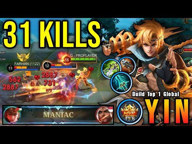 31 Kills + MANIAC!! Yin 100% Killing Machine!! - Build Top 1 Global Yin ~ MLBB