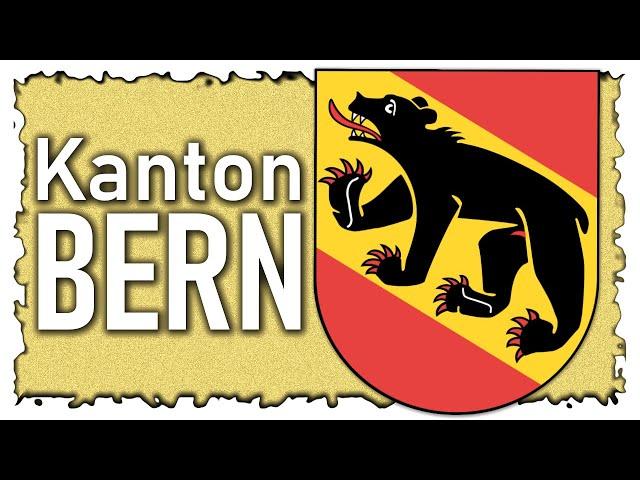 Kanton Bern | Der mächtigste Kanton der Schweiz