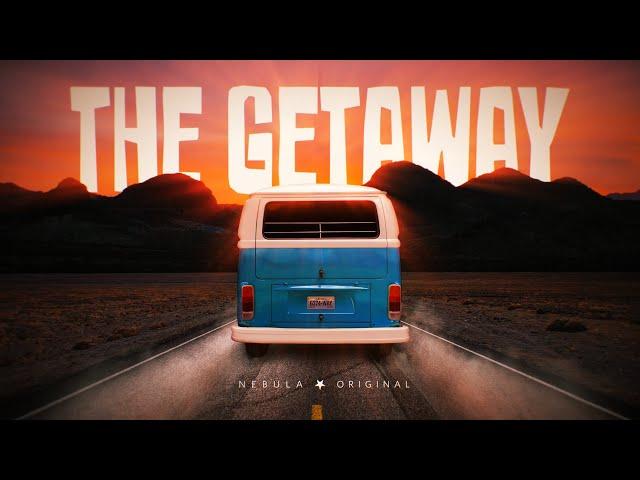 The Getaway — Official Trailer