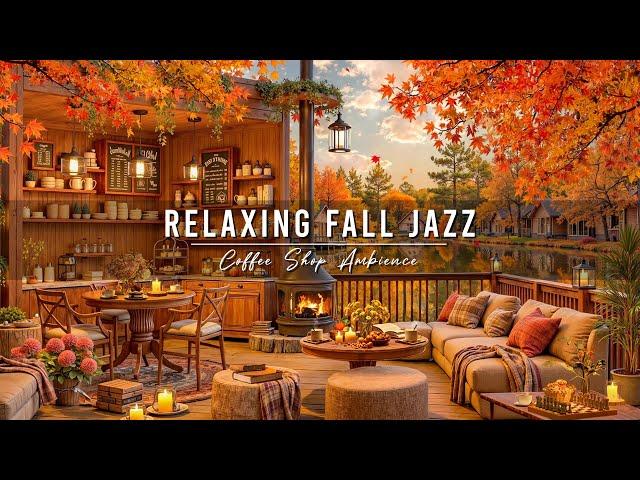 Relaxing Jazz Instrumental Music & Cozy Fall Coffee Shop Ambience  Smooth Jazz Music to Study, Work