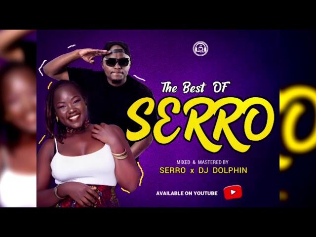 BEST OF SERRO-SERRO x DJ DOLPHIN