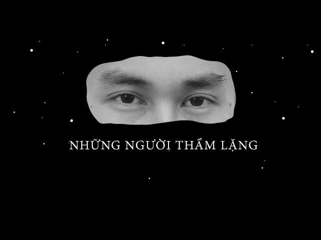 Những người thầm lặng MV (beat by KLAE BEATS) - Nah