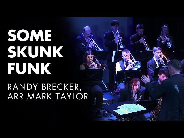 RCM Jazz Orchestra: Some Skunk Funk