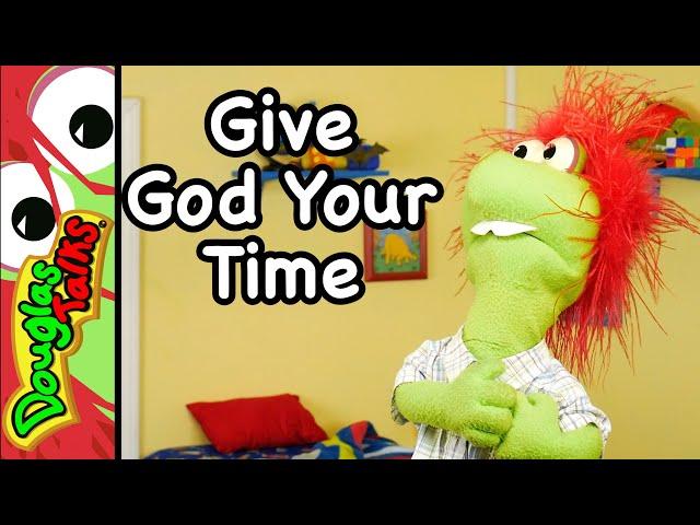 Give God Your Time