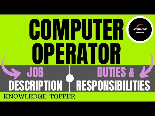 Computer Operator Job Description | Computer Operator Duties and Responsibilities - Work