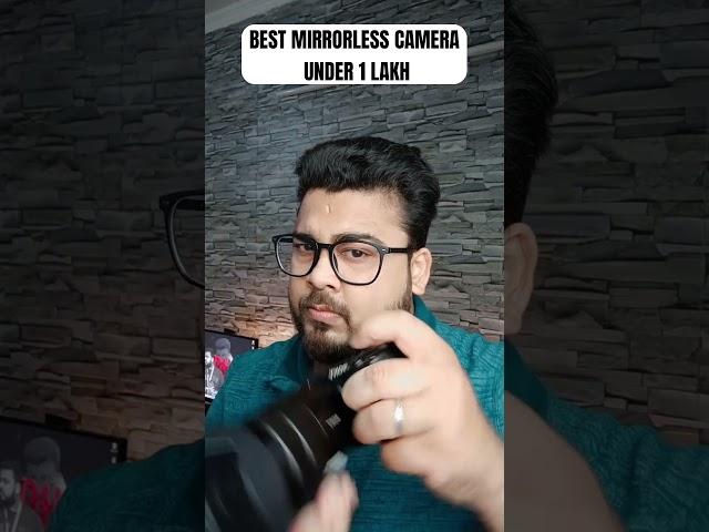 Best mirrorless camera under 1 lakh #mirrorlesscameras #camera