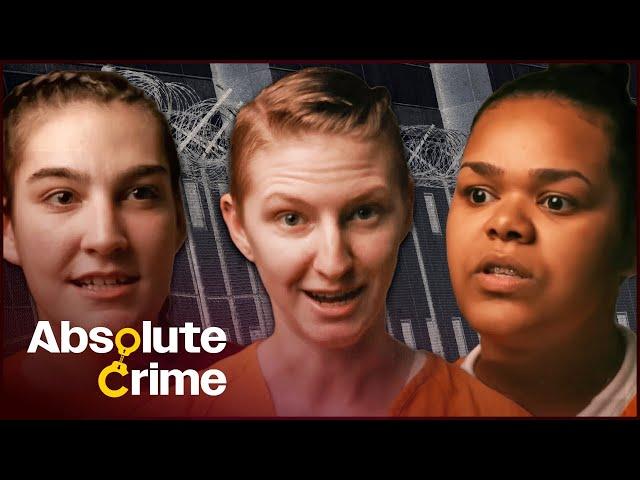 Meet America's Most Dangerous Female Inmates | Prison Girls (Complete Season 1) | Absolute Crime